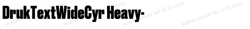 DrukTextWideCyr Heavy字体转换